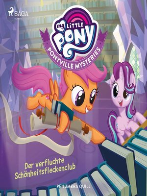 cover image of My Little Pony--Ponyville Mysteries--Der verfluchte Schönheitsfleckenclub